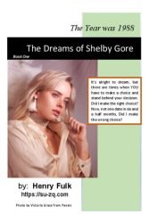 The Dreams of Shelby Gore!